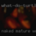 Naked mature women