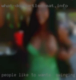 People like wants to swinging sex to be around me.