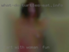 Start with chat woman for fun and build trust first.
